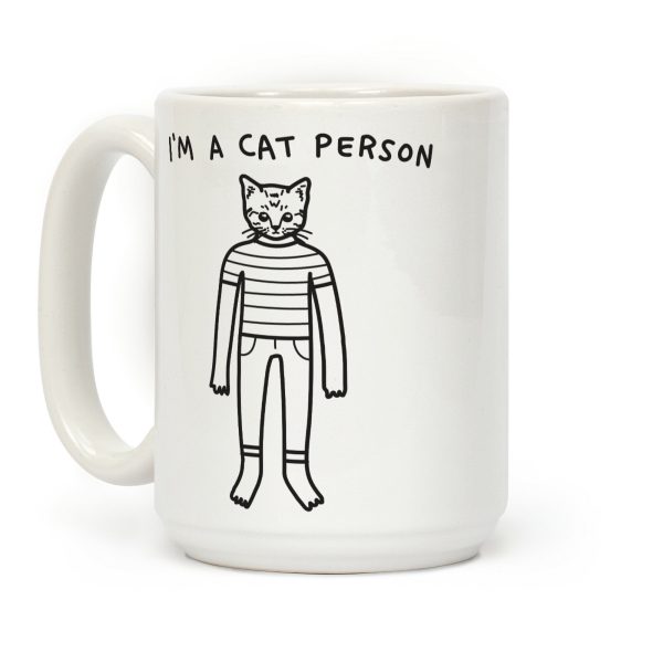 I'm A Cat Person Coffee Mug I'm A Cat Person Coffee Mug