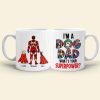 I'm A Dog Dad, Gift For Dad, Personalized Mug, Dog Lover Coffee Mug, Father's Day Mug 08DNHN210423TM I'm A Dog Dad, Gift For Dad, Personalized Mug, Dog Lover Coffee Mug, Father's Day Mug 08DNHN210423TM