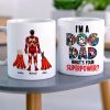 I'm A Dog Dad, Gift For Dad, Personalized Mug, Dog Lover Coffee Mug, Father's Day Mug 08DNHN210423TM I'm A Dog Dad, Gift For Dad, Personalized Mug, Dog Lover Coffee Mug, Father's Day Mug 08DNHN210423TM