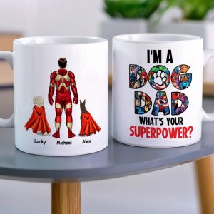I'm A Dog Dad, Gift For Dad, Personalized Mug, Dog Lover Coffee Mug, Father's Day Mug 08DNHN210423TM