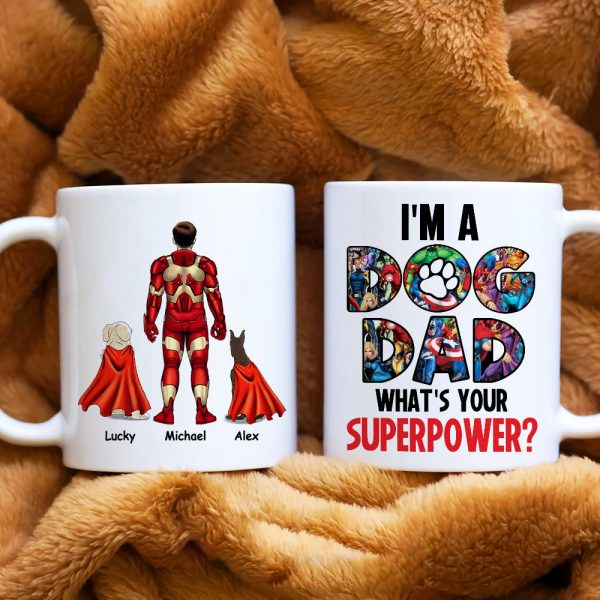 I'm A Dog Dad, Gift For Dad, Personalized Mug, Dog Lover Coffee Mug, Father's Day Mug 08DNHN210423TM I'm A Dog Dad, Gift For Dad, Personalized Mug, Dog Lover Coffee Mug, Father's Day Mug 08DNHN210423TM
