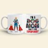 I'm A Dog Mom, Gift For Mom, Personalized Mug, Dog Lover Mug, Mother's Day Gift 07DNHN210423TM