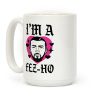 I'm A Fez-Ho Coffee Mug I'm A Fez-Ho Coffee Mug