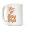 I'm a F***ing Delight Coffee Mug I'm a F***ing Delight Coffee Mug