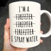 I'm a Firefiter Firefyter Firefiter I Spray Water - Personalized Custom Coffee Mug - FIF003_MG I'm a Firefiter Firefyter Firefiter I Spray Water - Personalized Custom Coffee Mug - FIF003_MG