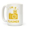I'm a Flasher Coffee Mug I'm a Flasher Coffee Mug