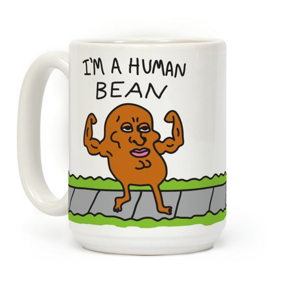 I'm A Human Bean Coffee Mug I'm A Human Bean Coffee Mug