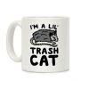 I'm A Lil' Trash Cat Coffee Mug I'm A Lil' Trash Cat Coffee Mug