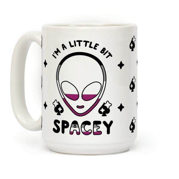 I'm A Little Bit Spacey Coffee Mug I'm A Little Bit Spacey Coffee Mug