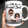 I'm A Proud Dad Of A Smart Daughter, Cityscape Design - Personalized Custom Coffee Mug - DAD207_MG