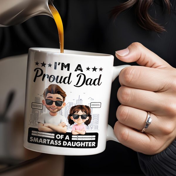 I'm A Proud Dad Of A Smart Daughter, Cityscape Design - Personalized Custom Coffee Mug - DAD207_MG