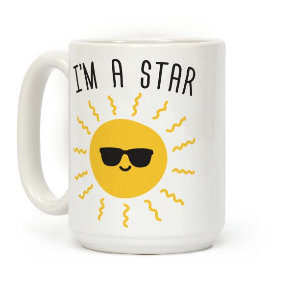 I'm A Star (Sun) Coffee Mug I'm A Star (Sun) Coffee Mug