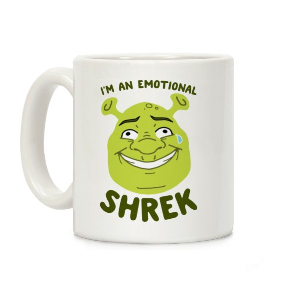 I'm an Emotional Shrek Coffee Mug I'm an Emotional Shrek Coffee Mug