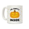 I'm Empty Inside Pumpkin Coffee Mug I'm Empty Inside Pumpkin Coffee Mug