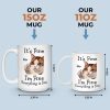 I'm Fine, Everything Is Fine - Friend Personalized Custom Mug - Christmas Gift, Birthday Gift For Best Friends, Family Members, Coworkers, Yourself I'm Fine, Everything Is Fine - Friend Personalized Custom Mug - Christmas Gift, Birthday Gift For Best Friends, Family Members, Coworkers, Yourself