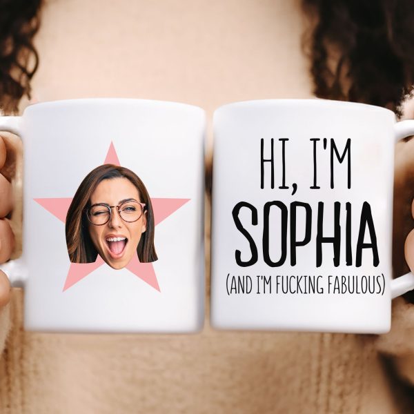 I'm Freaking Fabulous - Personalized Photo Mug I'm Freaking Fabulous - Personalized Photo Mug