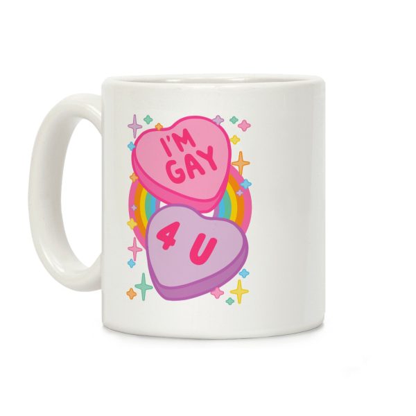 I'm Gay For You Candy Hearts Coffee Mug I'm Gay For You Candy Hearts Coffee Mug