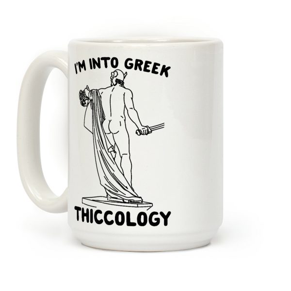 I'm Into Greek Thiccology Parody Coffee Mug I'm Into Greek Thiccology Parody Coffee Mug