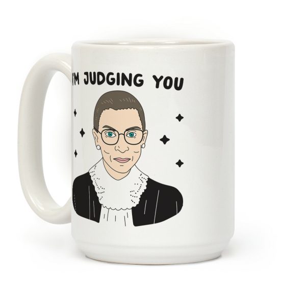 I'm Judging You (Ruth Bader Ginsburg) Coffee Mug I'm Judging You (Ruth Bader Ginsburg) Coffee Mug