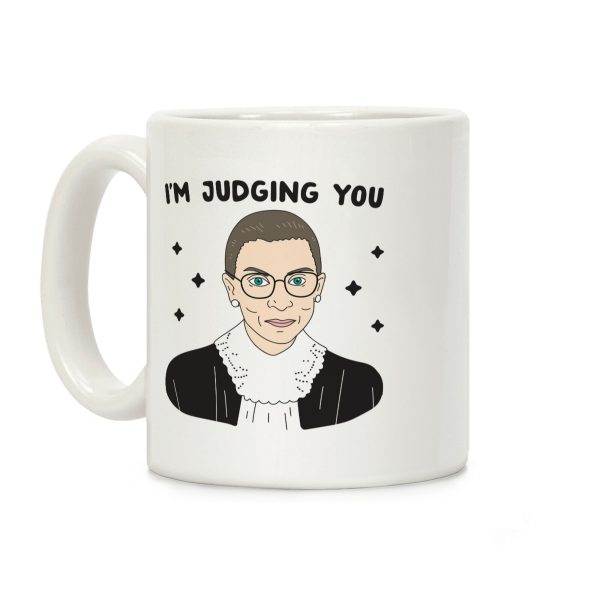 I'm Judging You (Ruth Bader Ginsburg) Coffee Mug I'm Judging You (Ruth Bader Ginsburg) Coffee Mug