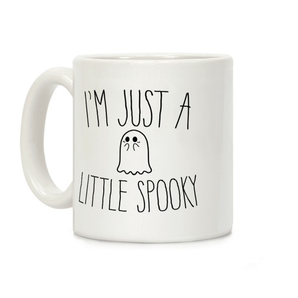 I'm Just A Little Spooky Coffee Mug I'm Just A Little Spooky Coffee Mug