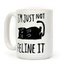 I'm Just Not Feline It Cat Coffee Mug I'm Just Not Feline It Cat Coffee Mug