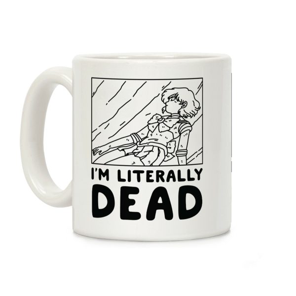I'm Literally Dead Sailor Mercury Coffee Mug I'm Literally Dead Sailor Mercury Coffee Mug