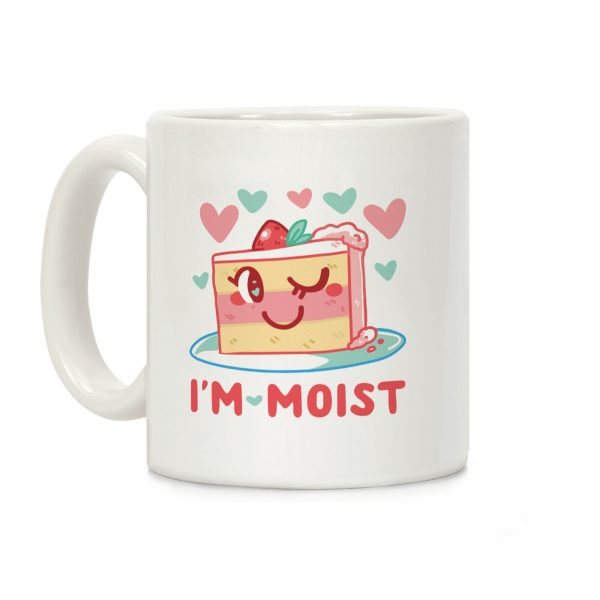 I'm Moist Coffee Mug I'm Moist Coffee Mug