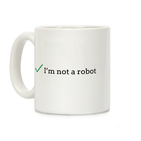 I'm Not a Robot reCaptcha Coffee Mug