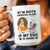 I'm Not Drinking Alone If My Pets Are Home - Personalized Mug I'm Not Drinking Alone If My Pets Are Home - Personalized Mug