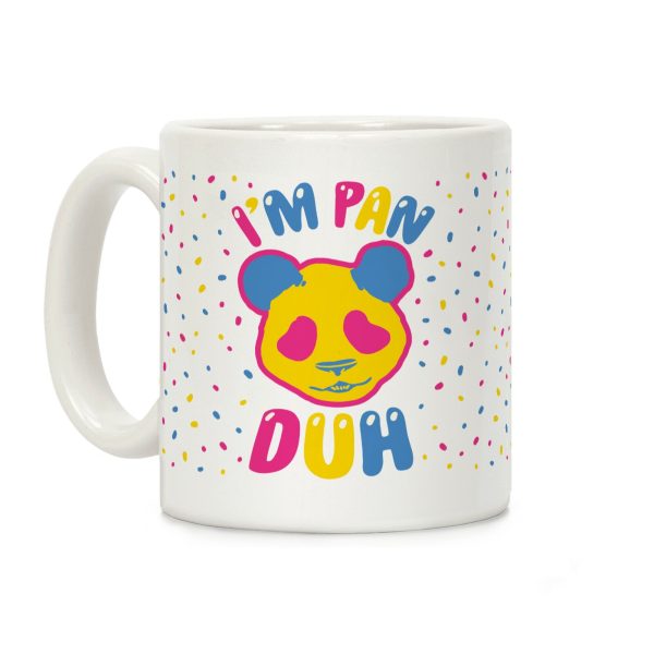 I'm Pan Duh Coffee Mug I'm Pan Duh Coffee Mug