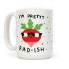 I'm Pretty Rad-ish Coffee Mug I'm Pretty Rad-ish Coffee Mug