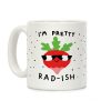 I'm Pretty Rad-ish Coffee Mug I'm Pretty Rad-ish Coffee Mug