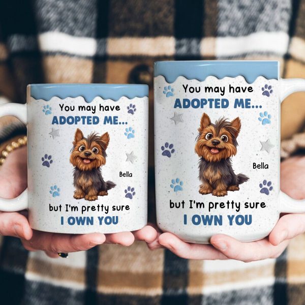I'm Pretty Sure I Own You - Personalized Mug I'm Pretty Sure I Own You - Personalized Mug