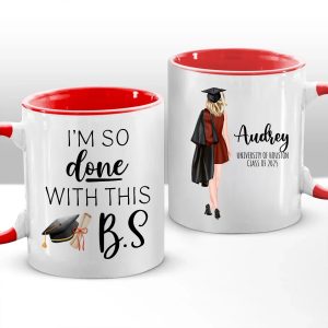I'm So Done With This B.S Graduation Accent Mug TH10 892405