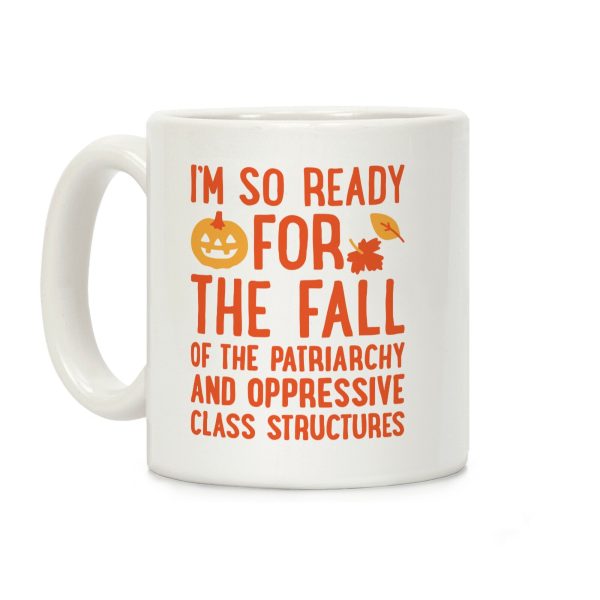 I'm So Ready For The Fall Coffee Mug I'm So Ready For The Fall Coffee Mug