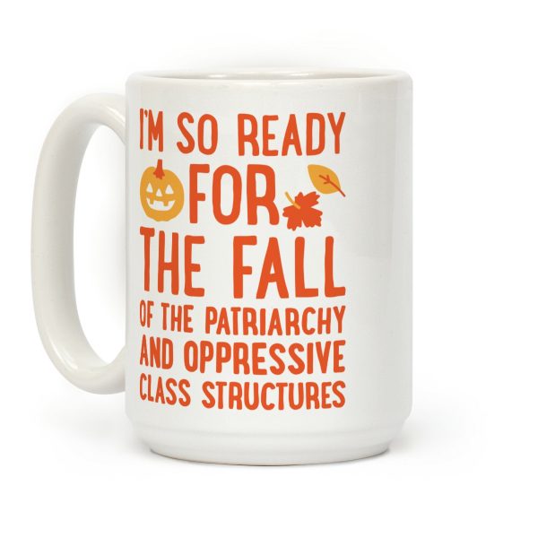 I'm So Ready For The Fall Coffee Mug I'm So Ready For The Fall Coffee Mug