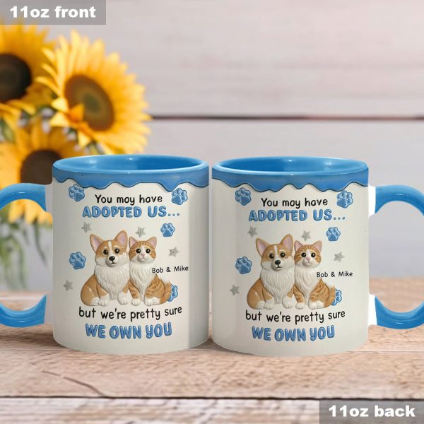 I'm Sure I Own You - Personalized Accent Mug - Gift For Pet Lovers HH01