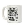 I'm That Astrology Bad Bitch Your Mom Warned You About Coffee Mug I'm That Astrology Bad Bitch Your Mom Warned You About Coffee Mug
