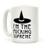 I'm The F***ing Supreme Parody Coffee Mug I'm The F***ing Supreme Parody Coffee Mug