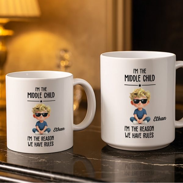 I'm The Middle Child, The Reason We Have Rules - Personalized Custom Coffee Mug - KID515_MG I'm The Middle Child, The Reason We Have Rules - Personalized Custom Coffee Mug - KID515_MG