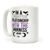 In A Committed Relationship with the Darkness Coffee Mug