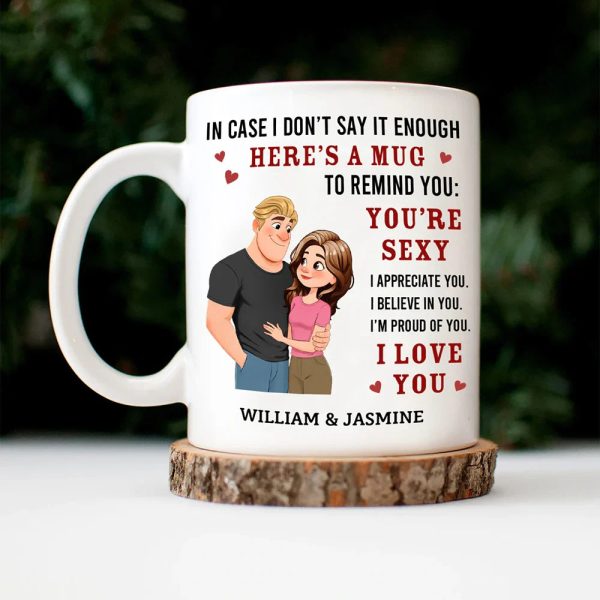 In Case I Don't Say It Enough Couples Animate Hugging Couple - Personalized Mug In Case I Don't Say It Enough Couples Animate Hugging Couple - Personalized Mug