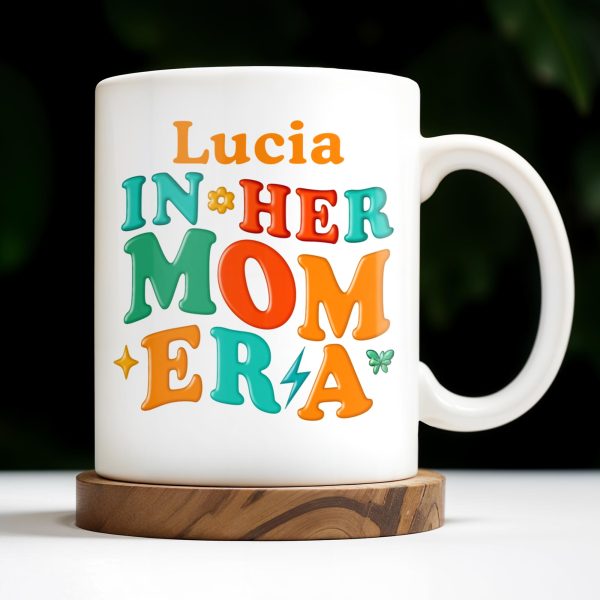 In Her Mom Era - Personalized Custom Coffee Mug - MOM104_MG In Her Mom Era - Personalized Custom Coffee Mug - MOM104_MG