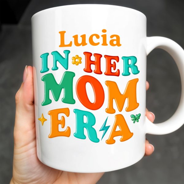 In Her Mom Era - Personalized Custom Coffee Mug - MOM104_MG In Her Mom Era - Personalized Custom Coffee Mug - MOM104_MG