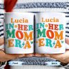 In Her Mom Era - Personalized Custom Coffee Mug - MOM104_MG In Her Mom Era - Personalized Custom Coffee Mug - MOM104_MG