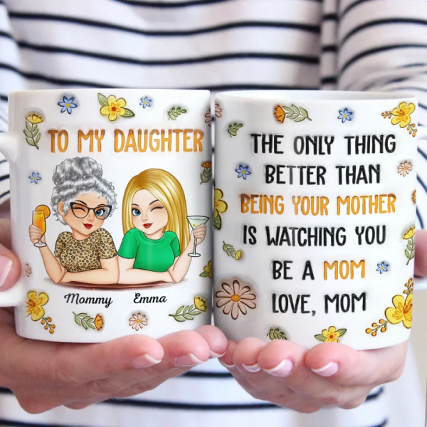 In Her Smile, I See My Own Heart Reflected - Family Personalized Custom 3D Inflated Effect Printed Mug - Gift For Daughter In Her Smile, I See My Own Heart Reflected - Family Personalized Custom 3D Inflated Effect Printed Mug - Gift For Daughter