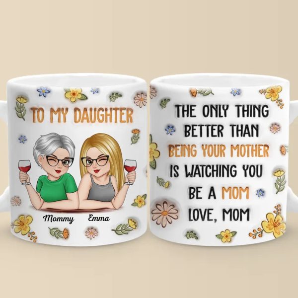 In Her Smile, I See My Own Heart Reflected - Family Personalized Custom 3D Inflated Effect Printed Mug - Gift For Daughter In Her Smile, I See My Own Heart Reflected - Family Personalized Custom 3D Inflated Effect Printed Mug - Gift For Daughter