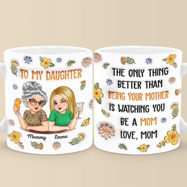 In Her Smile, I See My Own Heart Reflected - Family Personalized Custom 3D Inflated Effect Printed Mug - Gift For Daughter In Her Smile, I See My Own Heart Reflected - Family Personalized Custom 3D Inflated Effect Printed Mug - Gift For Daughter