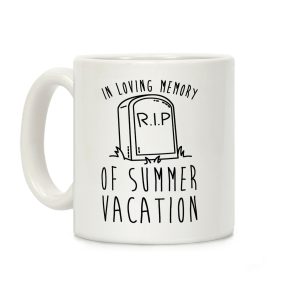 In Loving Memory Of Summer Vacation Coffee Mug